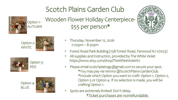 Scotch Plains Garden Club Holiday Centerpiece Event - November 12